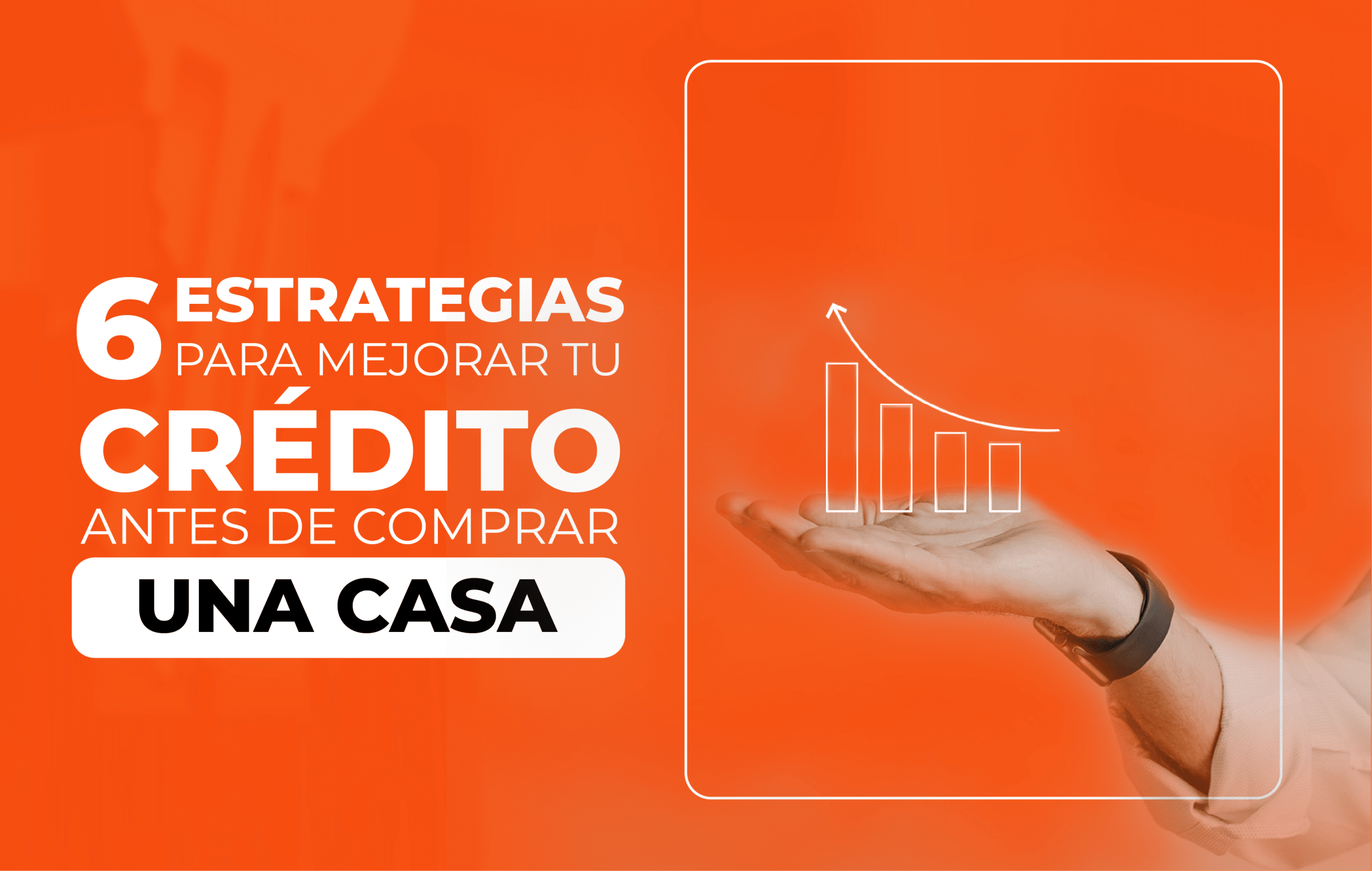 Mejora tu puntuación crediticia con estas simples estrategias