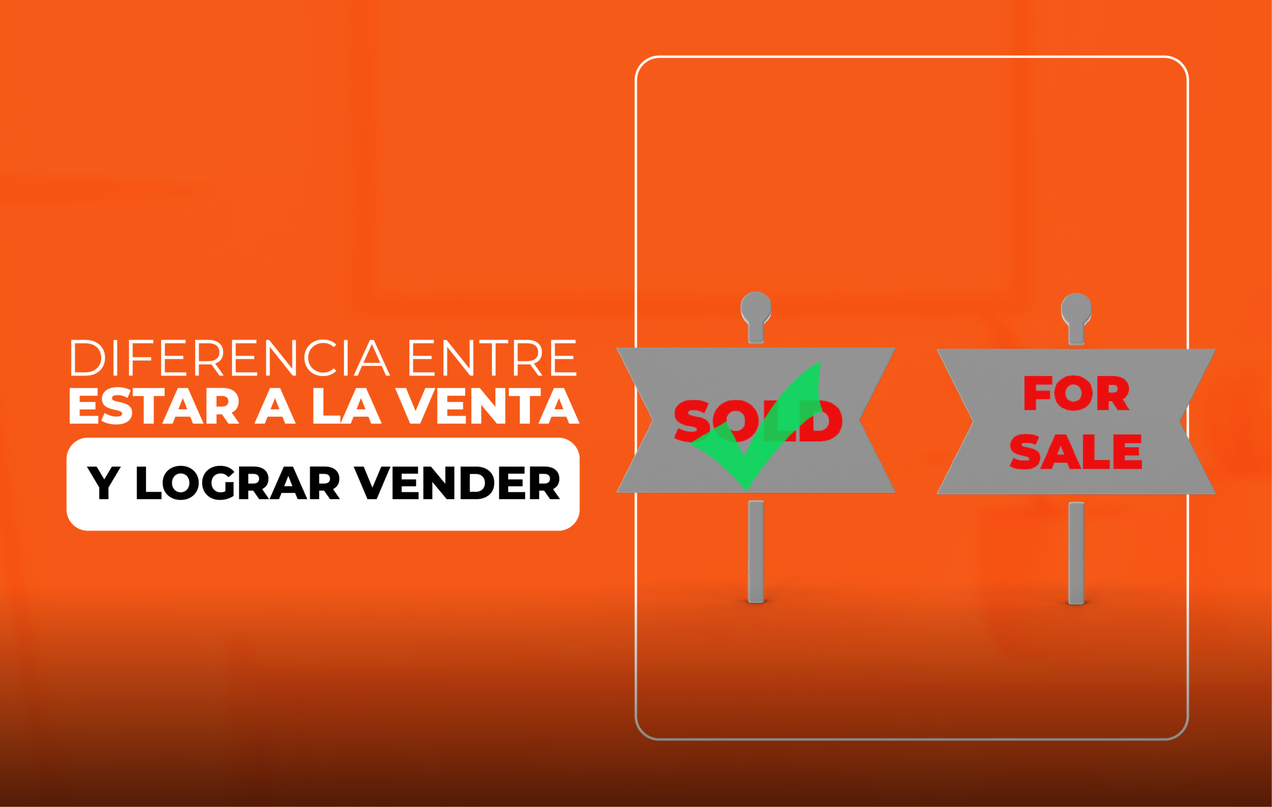 Pasa de estar a la venta a lograr vender