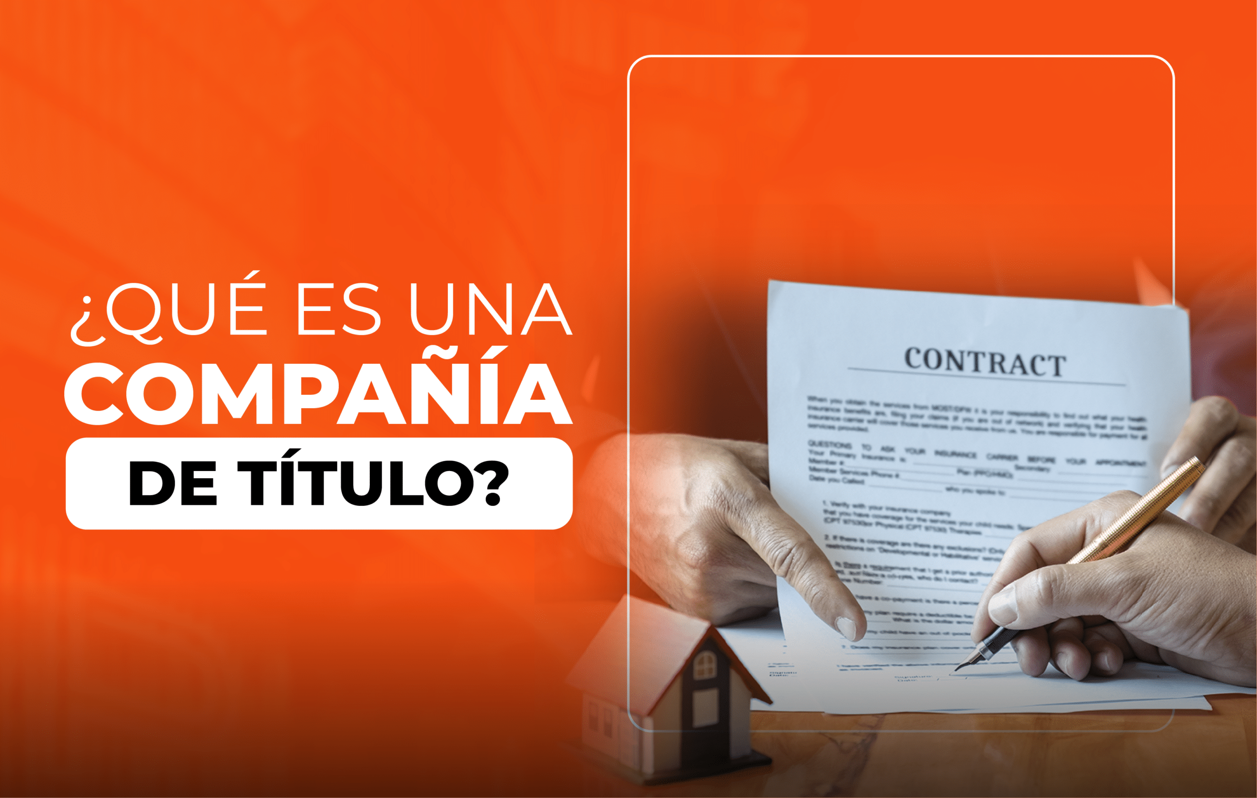 ¿Conoces cual es la labor de una compañía de título?